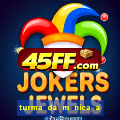turma da m nica a festa assombrada download
